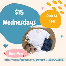 Load image into Gallery viewer, Members ONLY - Club Li Tee Group