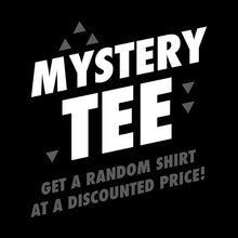 Load image into Gallery viewer, $10 Mystery Tee