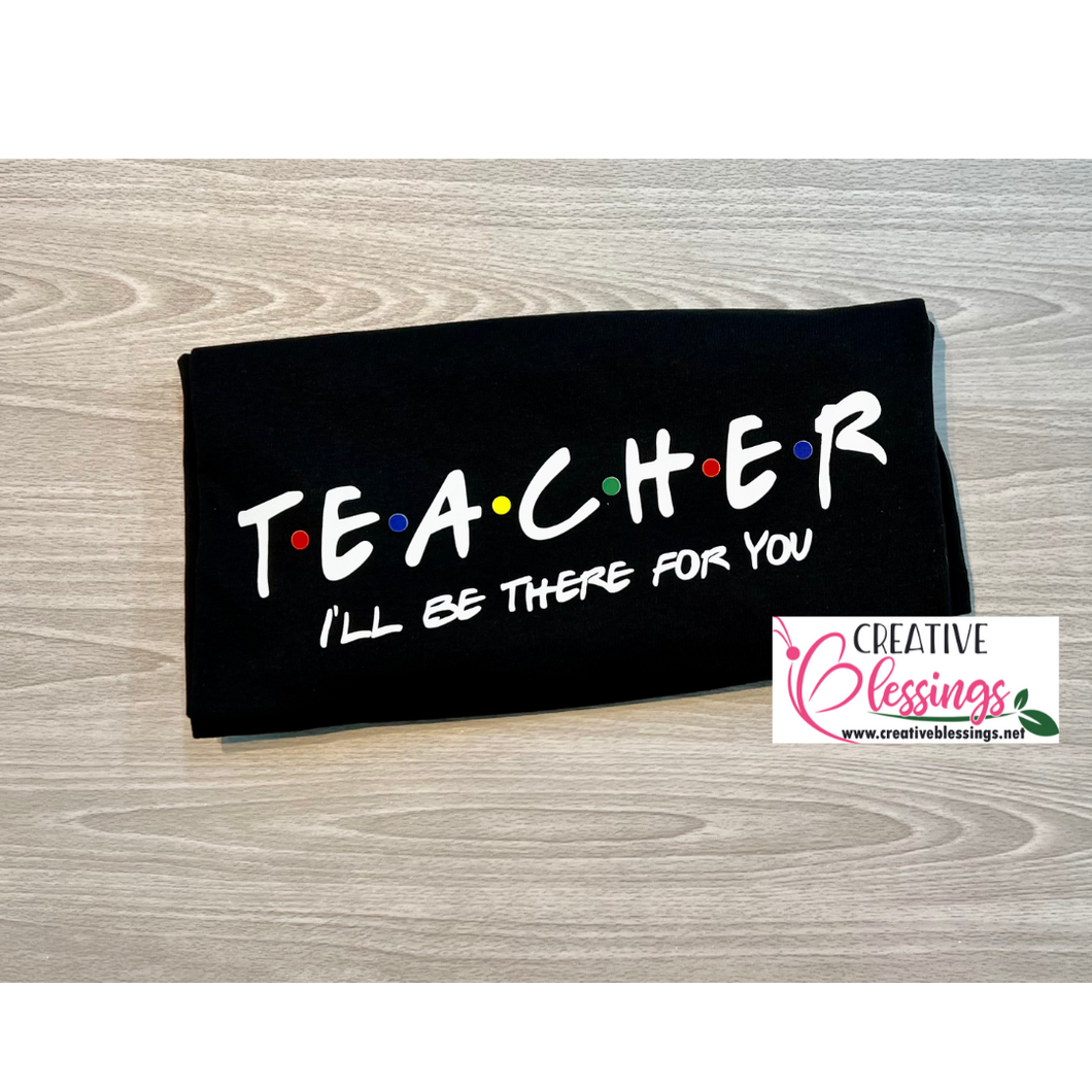 Teacher-I'll Be There