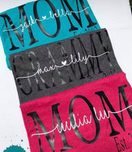 Load image into Gallery viewer, CUSTOM Mother&#39;s Day Shirt
