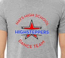 Load image into Gallery viewer, Hays Highsteppers Design Your TEE!
